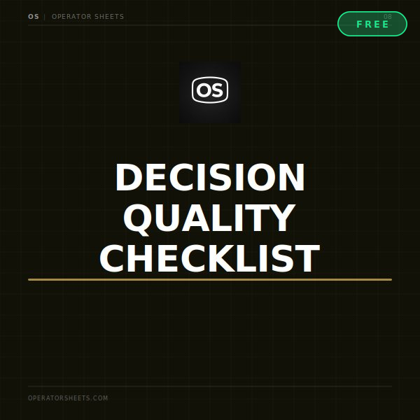 Decision Quality Checklist